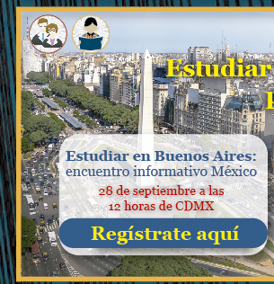 Estudiar en Buenos Aires: encuentro informativo México
